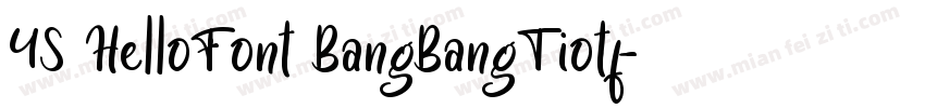 YS HelloFont BangBangTiotf字体转换